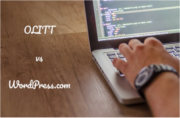 OLITT vs WordPress.com: Making the Right Pick for your Needs
