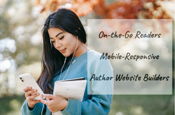 On-the-Go Readers: Mobile-Responsive Author Website Builders