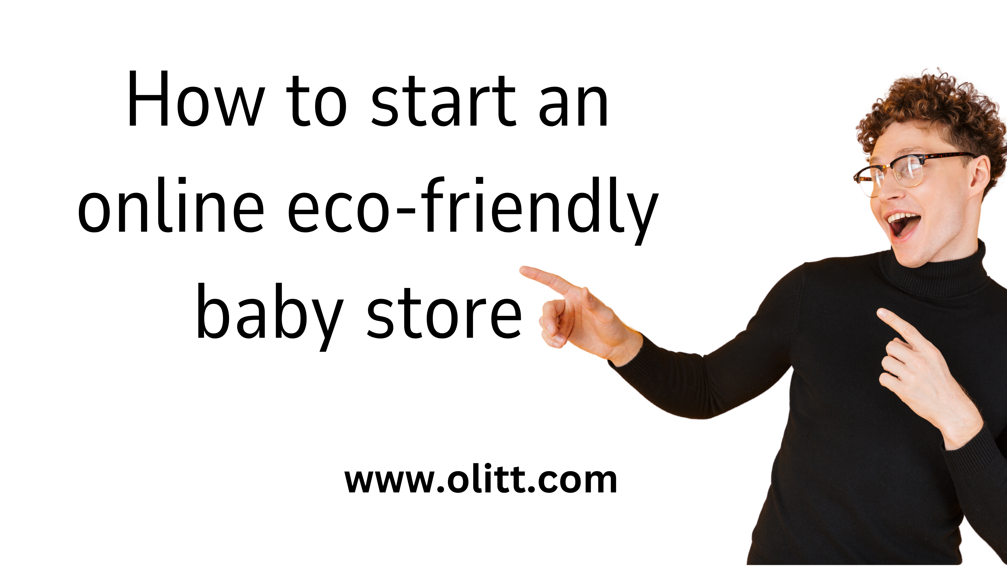 How to start an online eco-friendly baby store
